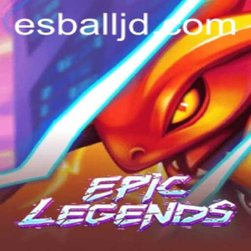 EpicLegends: An Immersive Gaming Experience with Esball